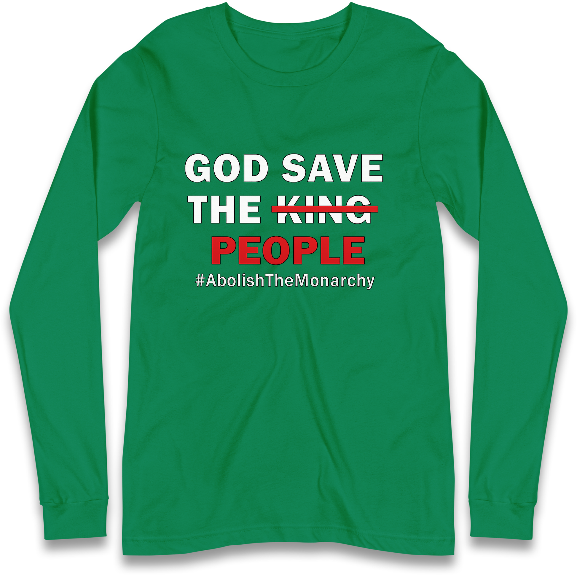 God Save The People Longsleeve T Shirt