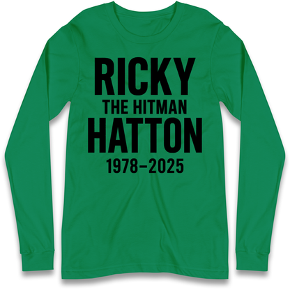 Ricky The Hitman Hatton 1978 2025 Longsleeve T Shirt