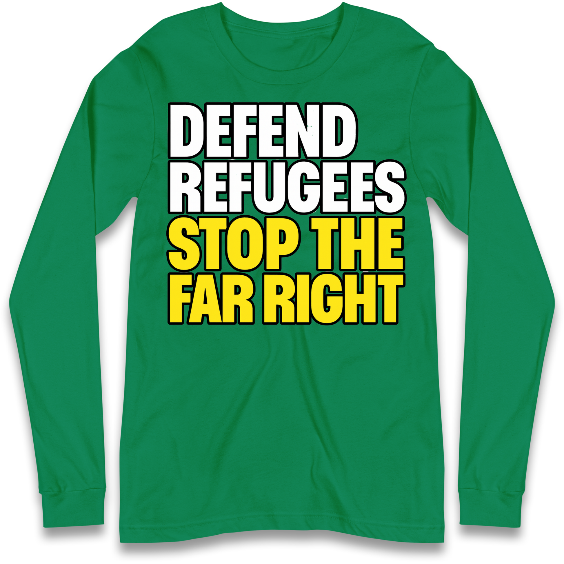 Defend Refugees Stop The Far Right Longsleeve T Shirt