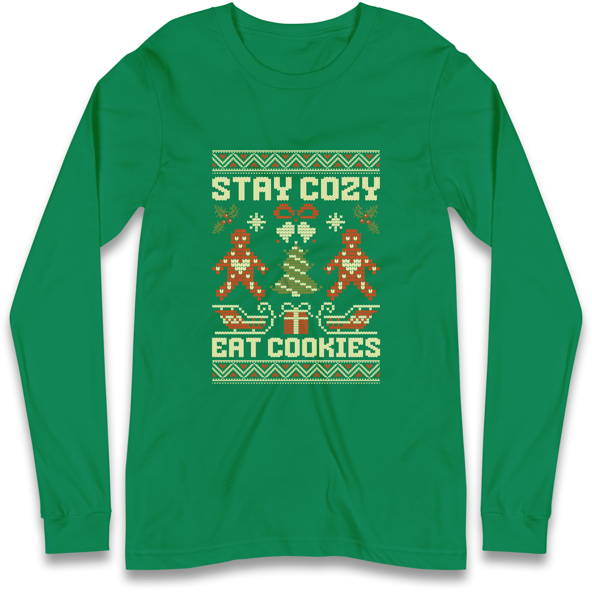 Stay Cozy Eat Cookies Christmas Longsleeve T Shirt