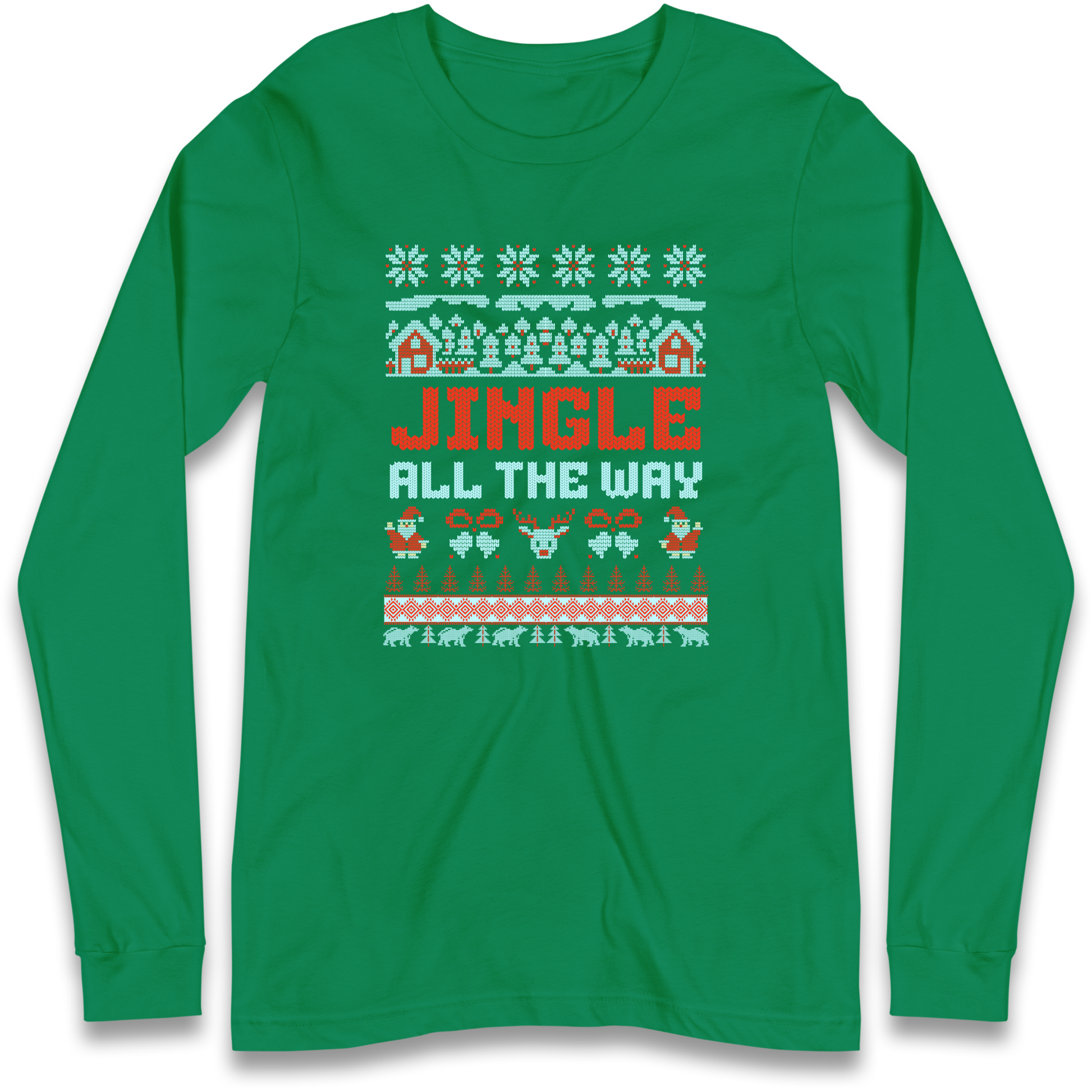 Jingle All The Way Christmas Longsleeve T Shirt