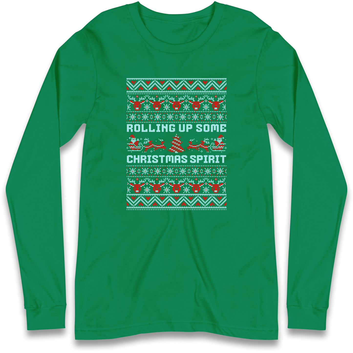 Rolling up Some Christmas Spirit Longsleeve T Shirt