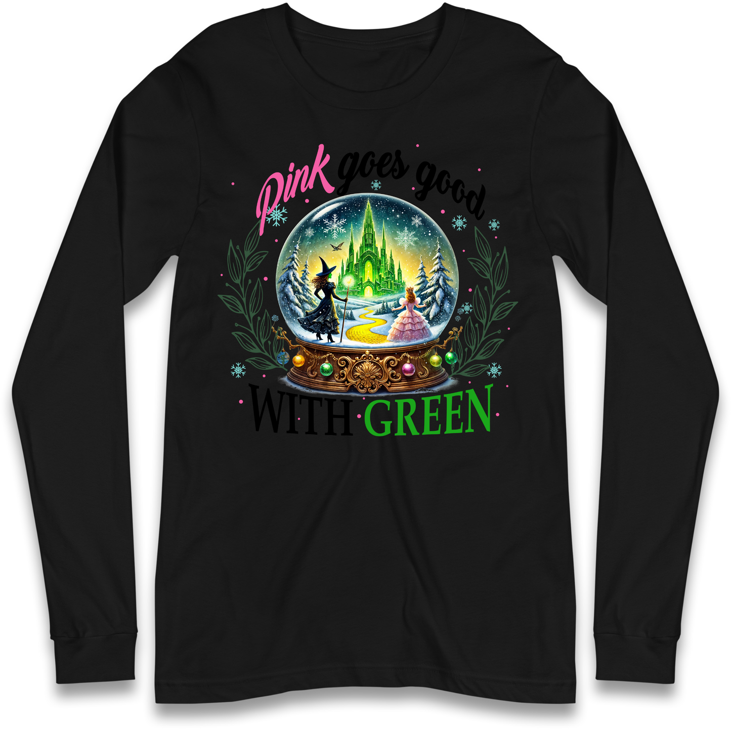 Wicked Pink Goes Good With Green Longsleeve Shirt 