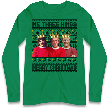 We Three Kings Longsleeve T Shirt