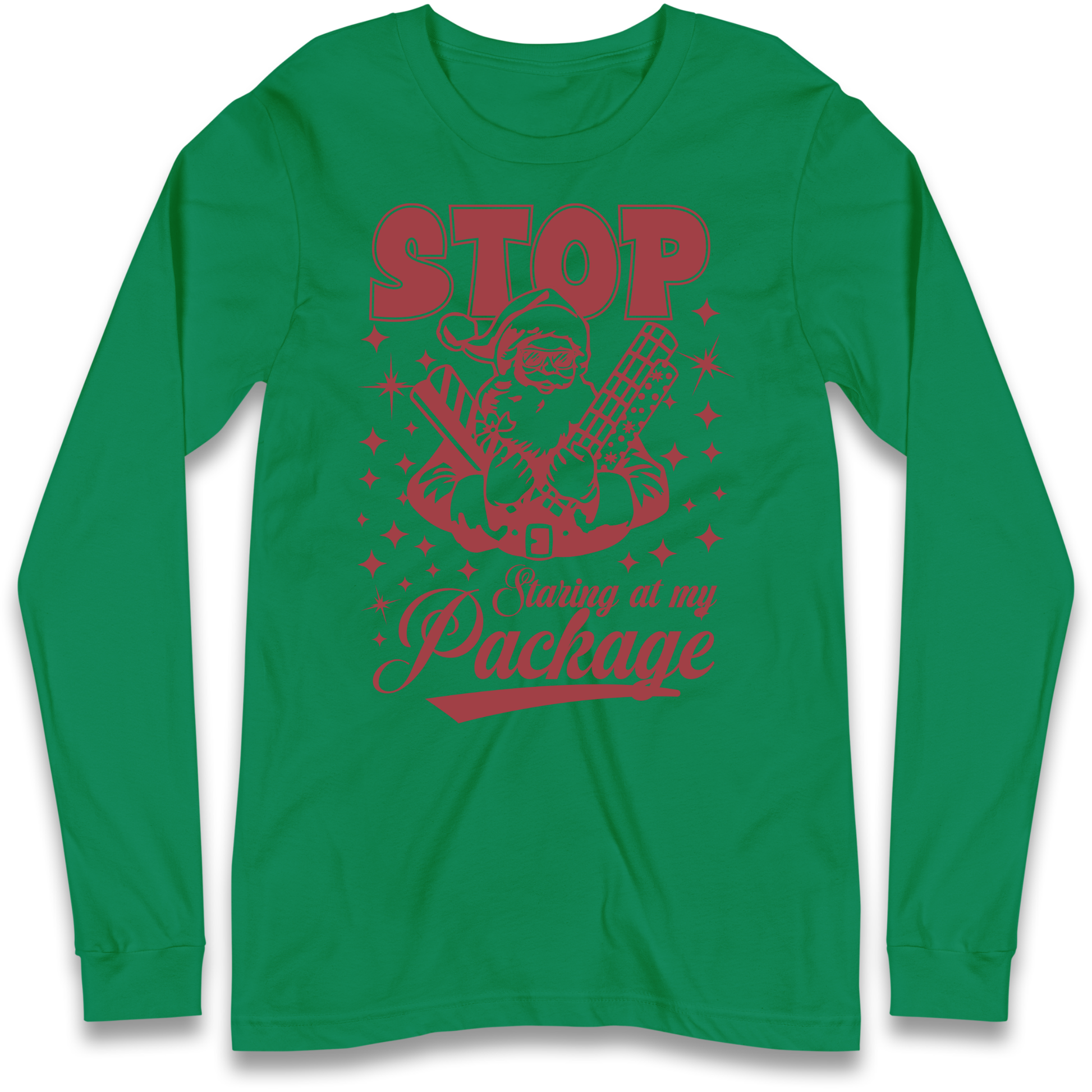 Stop Staring at My Package Christmas Longsleeve T Shirt