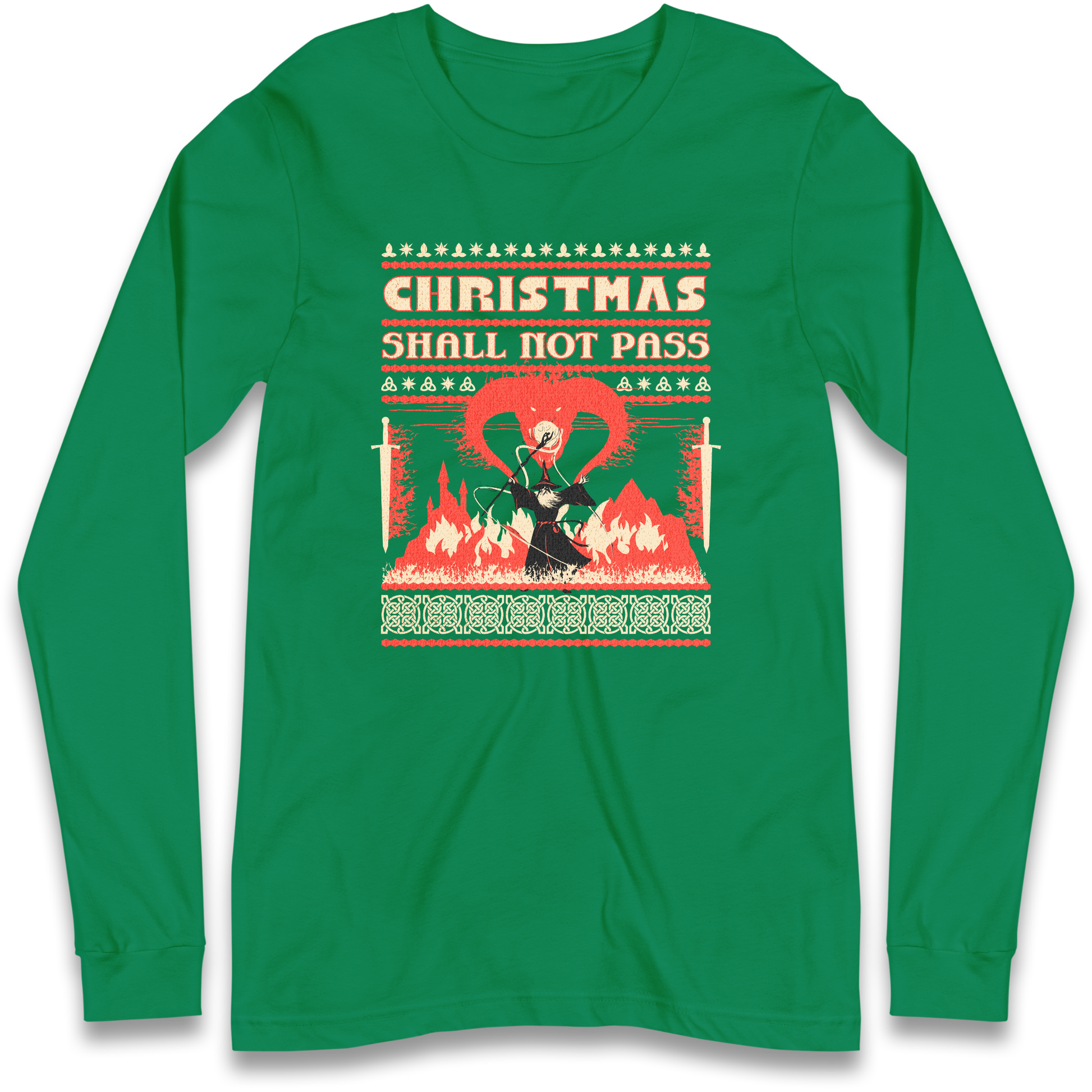 Christmas Shall Not Pass Longsleeve T Shirt