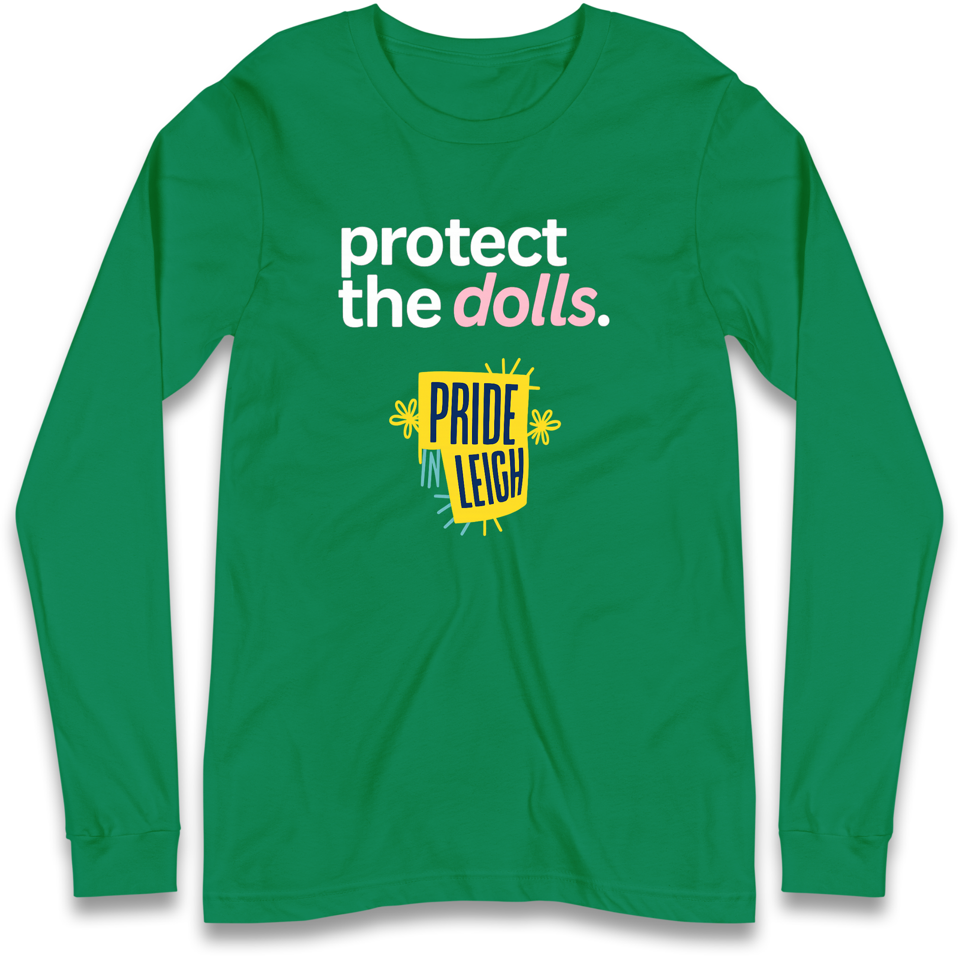 Protect The Dolls Slogan Longsleeve T Shirt