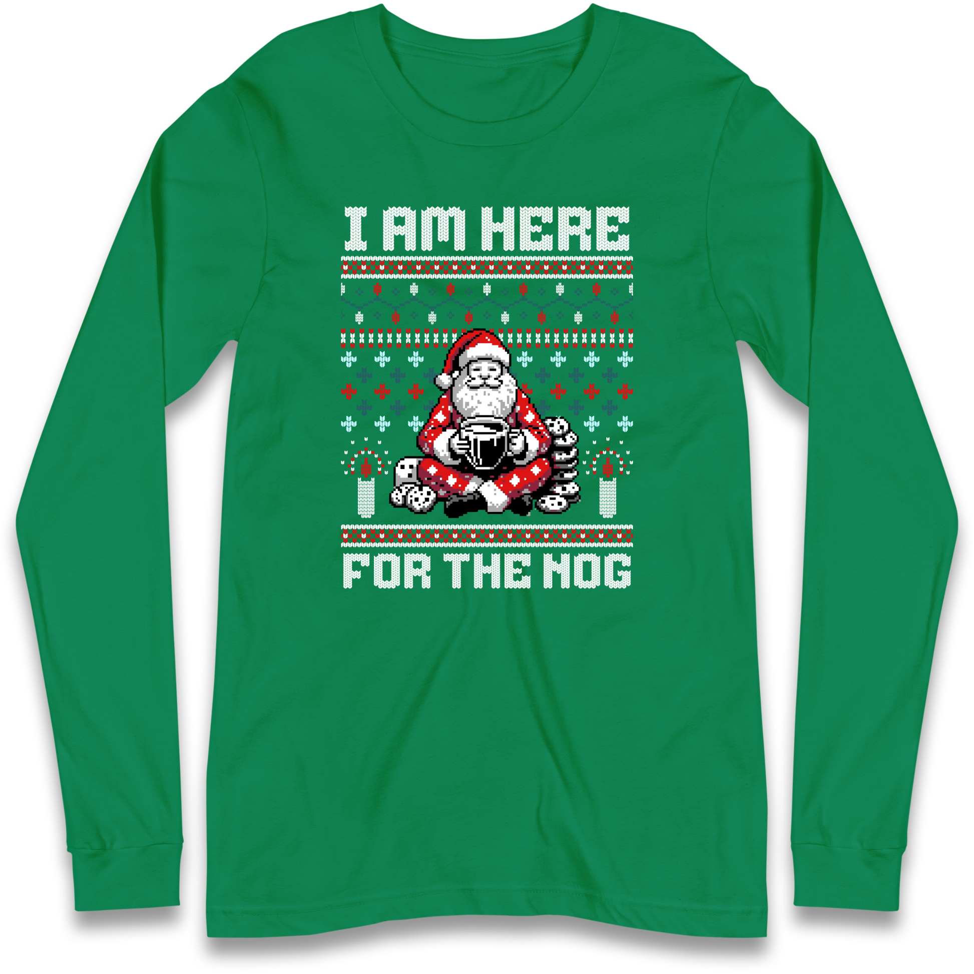 I am Here For The Nog Christmas Longsleeve T Shirt