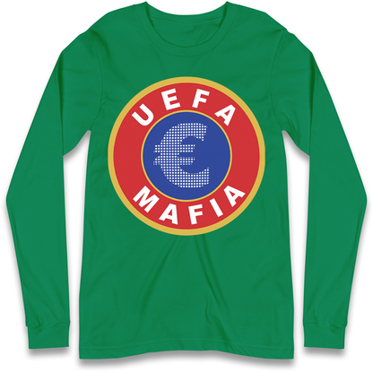 UEFA Mafia Longsleeve T Shirt