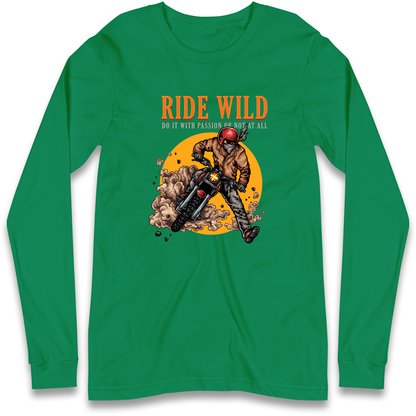 Ride Wild Longsleeve T Shirt