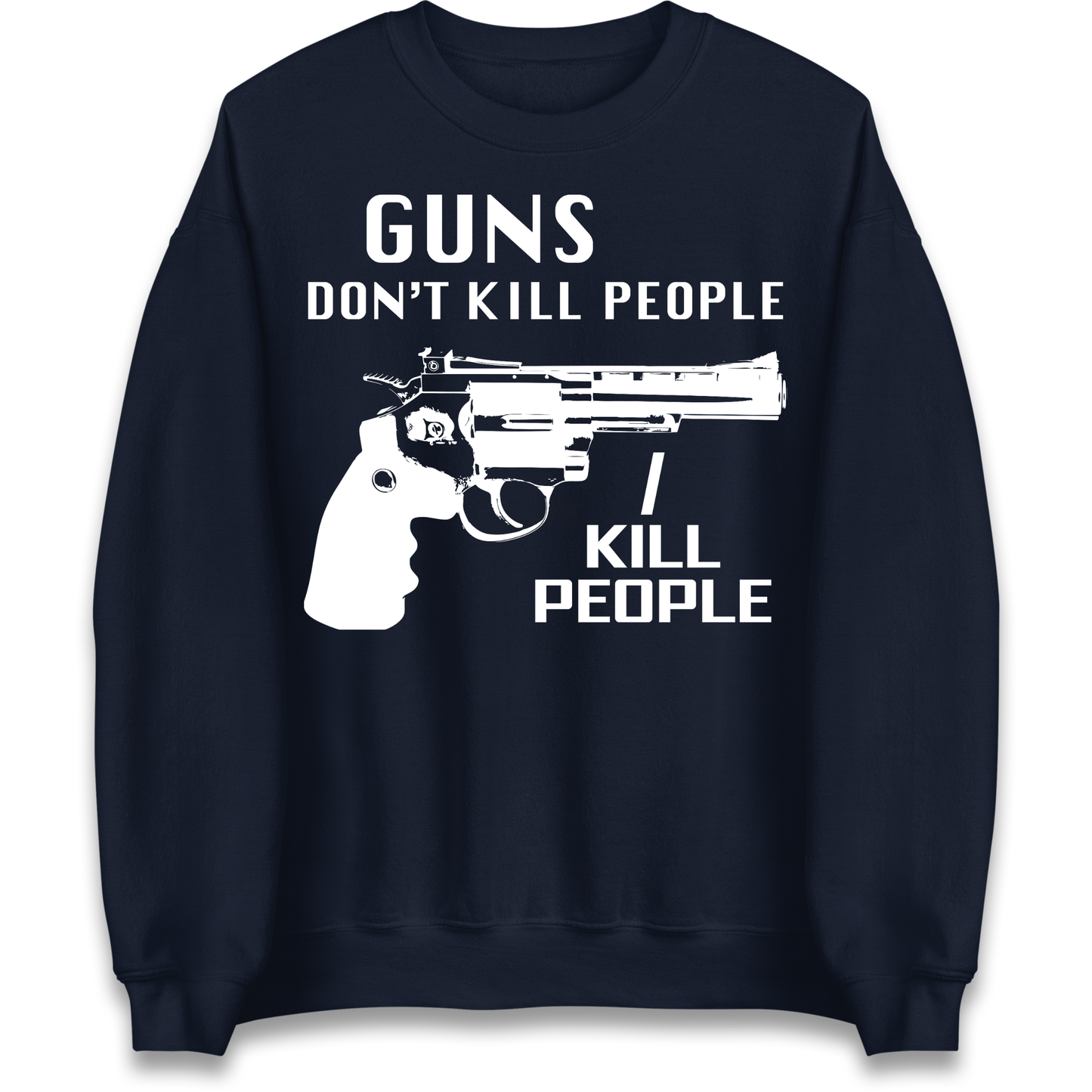 Guns Don’t Kill People Jumper