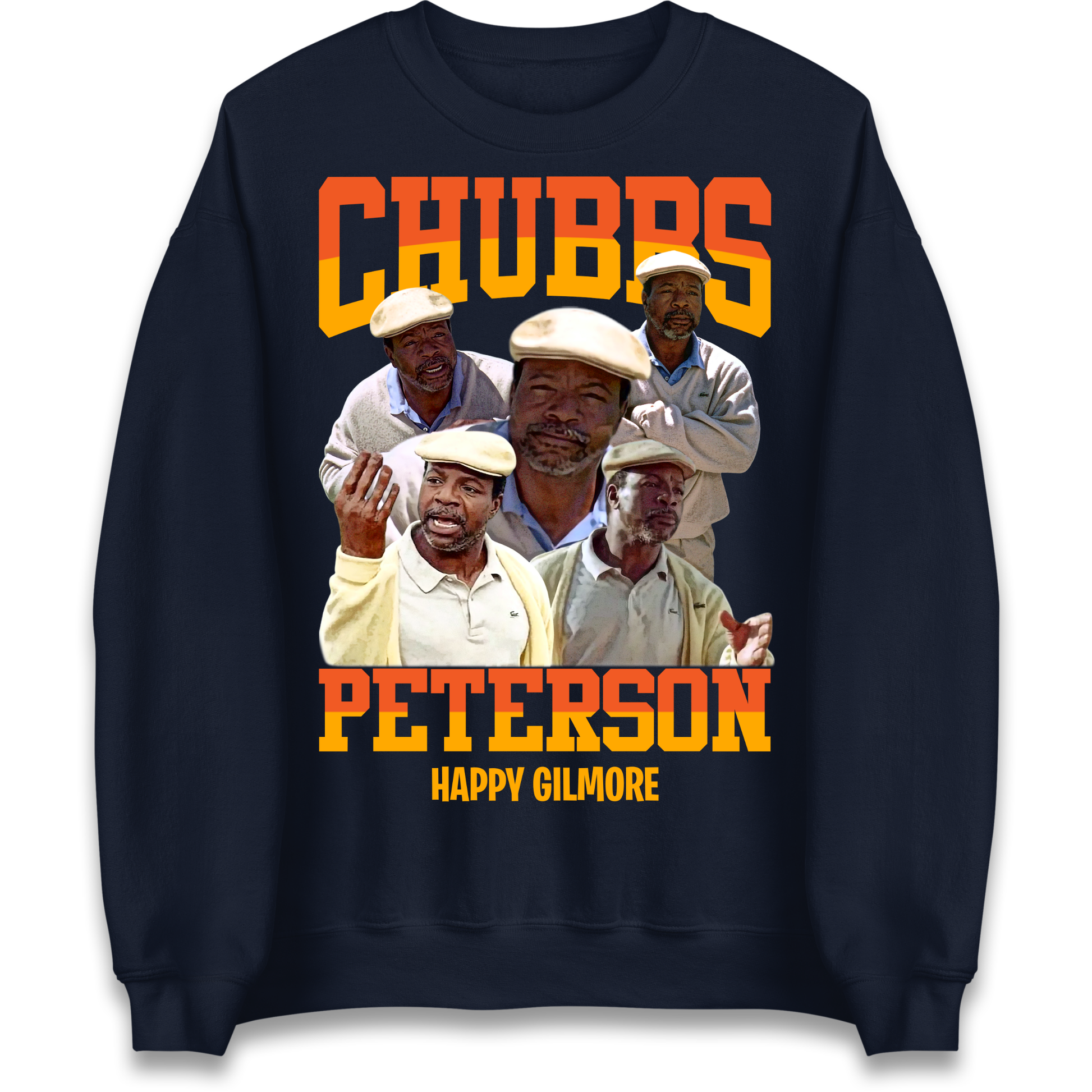 Chubbs Peterson Happy Gilmore Sweatshirt
