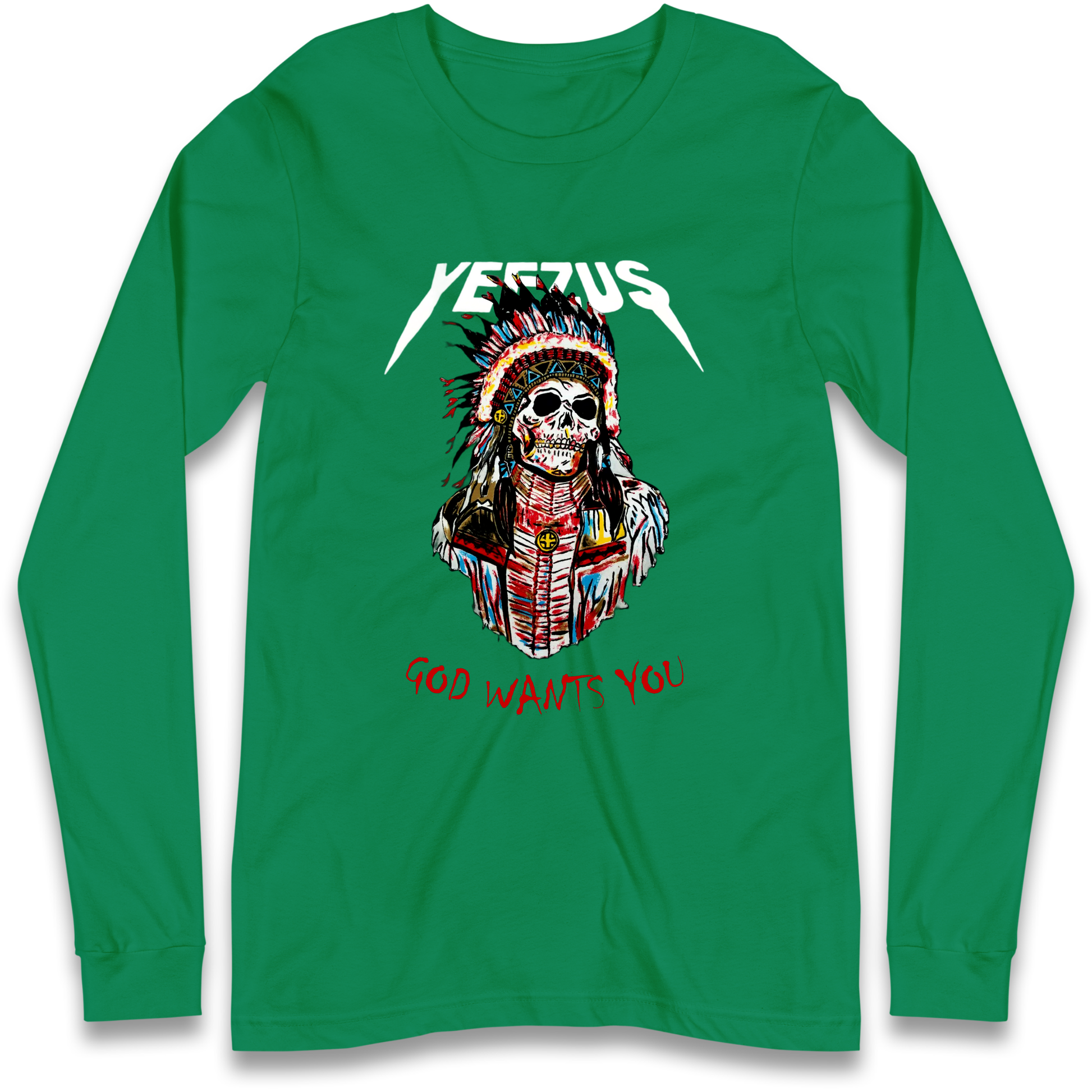 Yeezus God Wants You Longsleeve T Shirt
