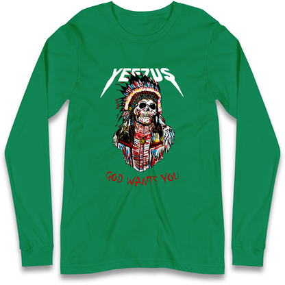 Yeezus God Wants You Longsleeve T Shirt
