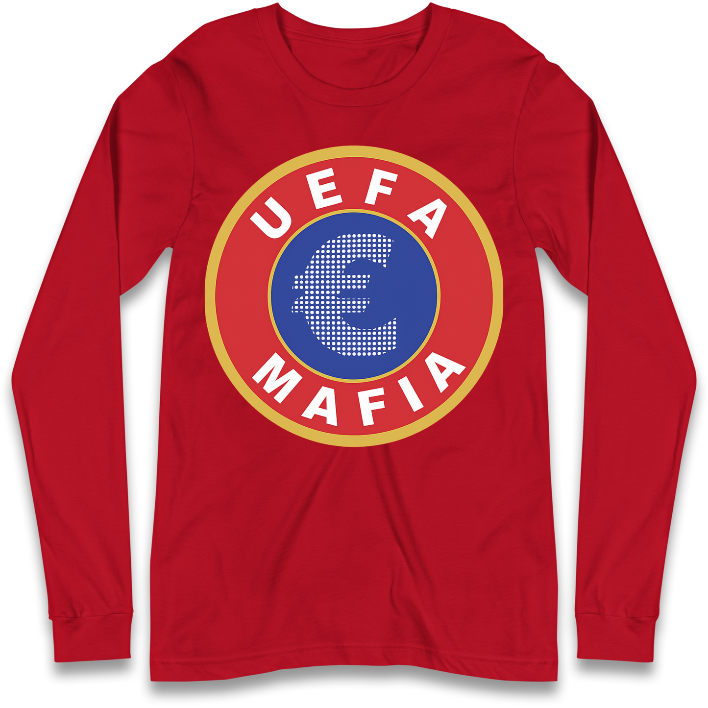 UEFA Mafia Longsleeve T Shirt