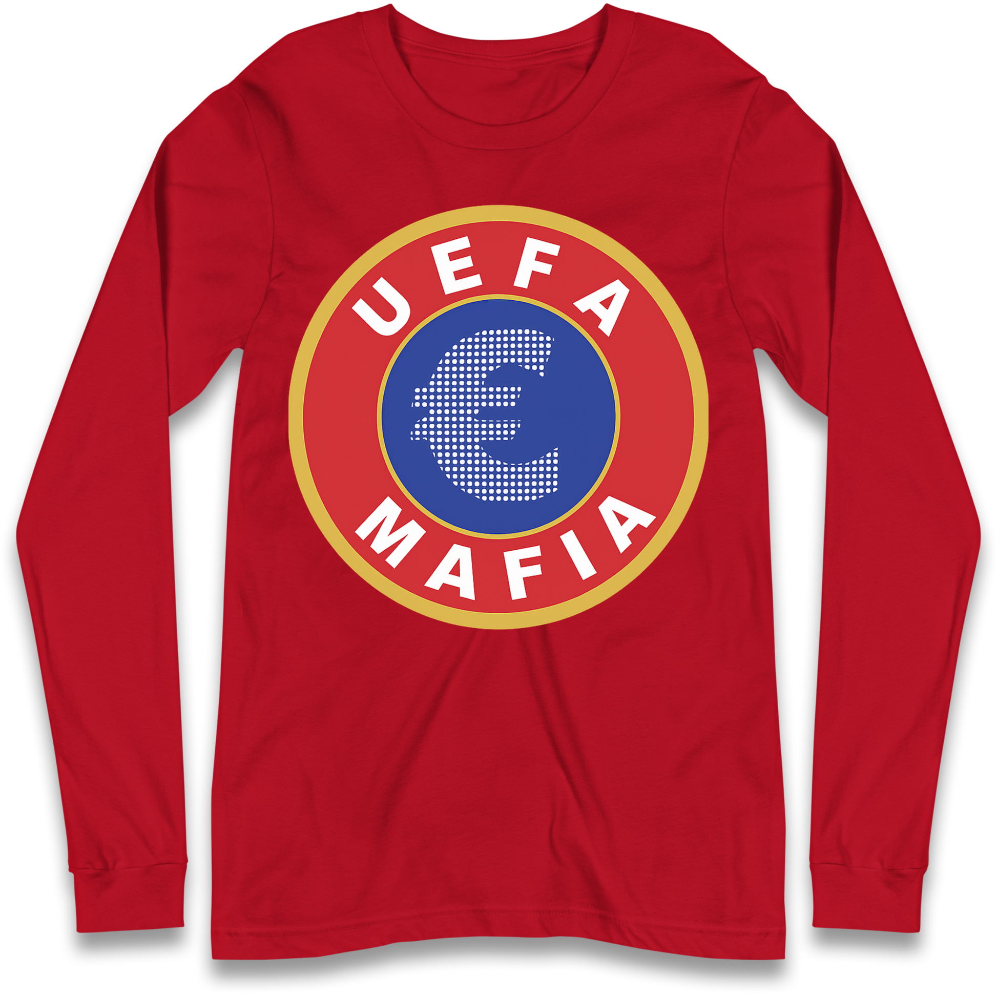 UEFA Mafia Longsleeve T Shirt