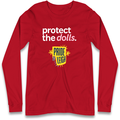 Protect The Dolls Slogan Longsleeve T Shirt