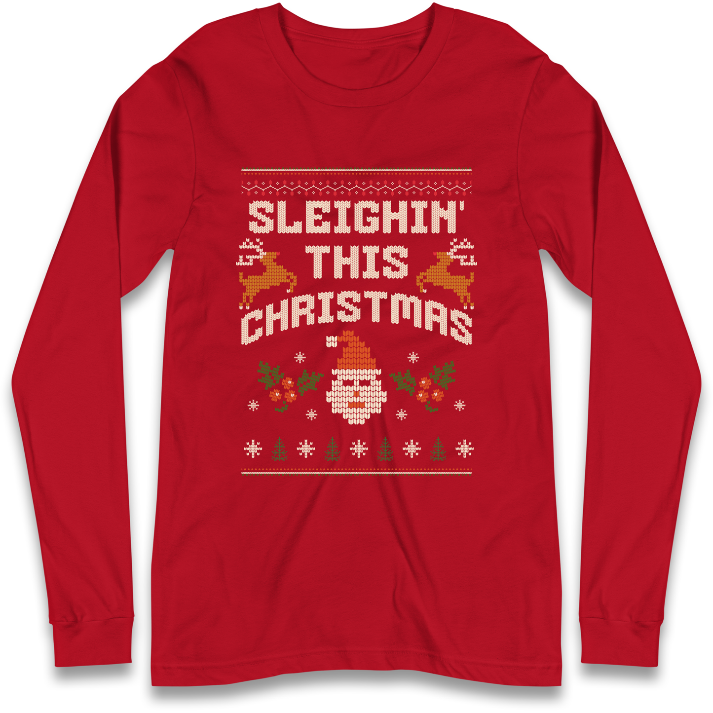 Sleighin This Christmas Christmas Longsleeve T Shirt