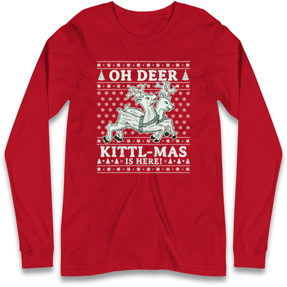Oh Deer Kittl Mas Is Here Christmas Longsleeve T Shirt