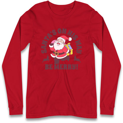 Santa's On His Way Christmas Longsleeve T Shirt