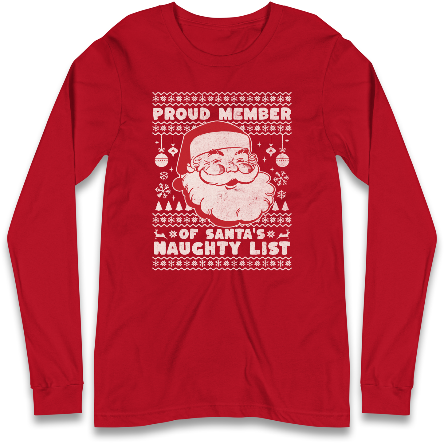 Proud Member Of Santas Naughty List Christmas Longsleeve T Shirt