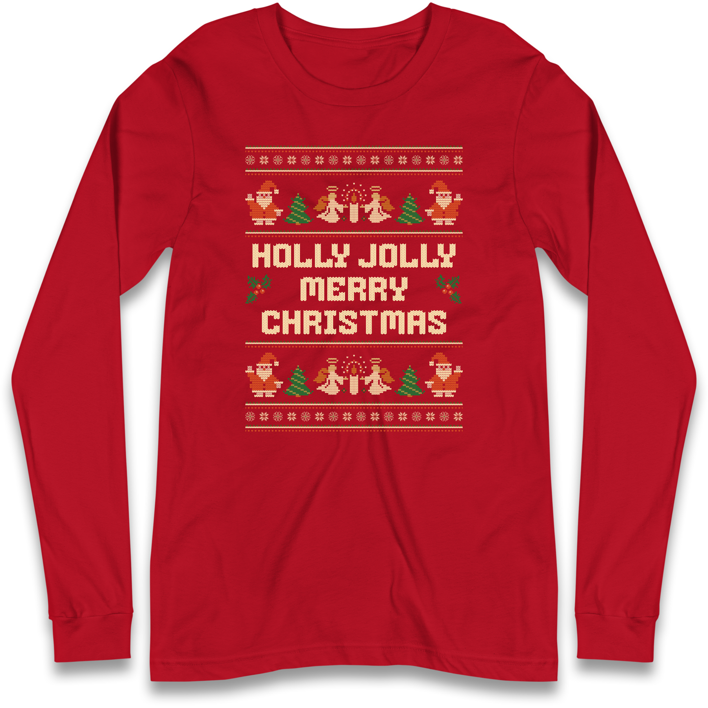 Holly Jolly Merry Christmas Longsleeve T Shirt