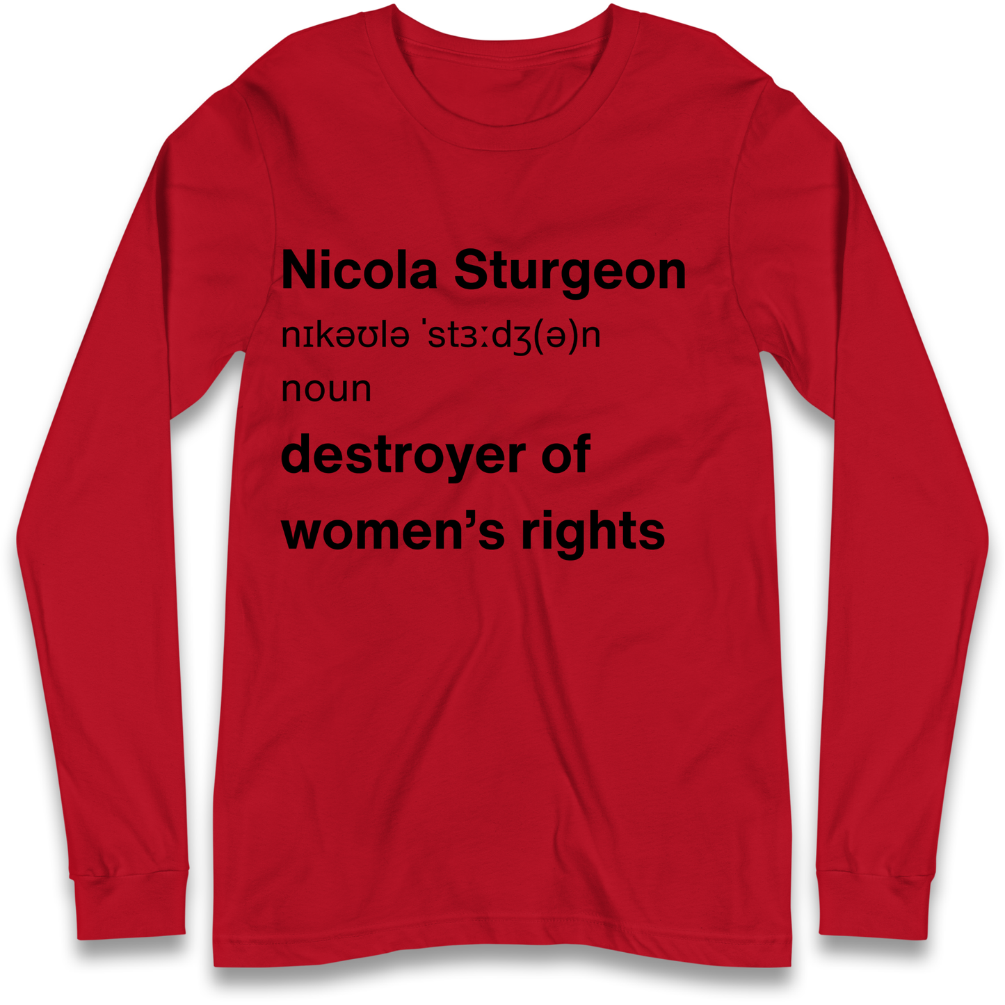 JK Rowling Nicola Sturgeon T Shirt Longsleeve T Shirt