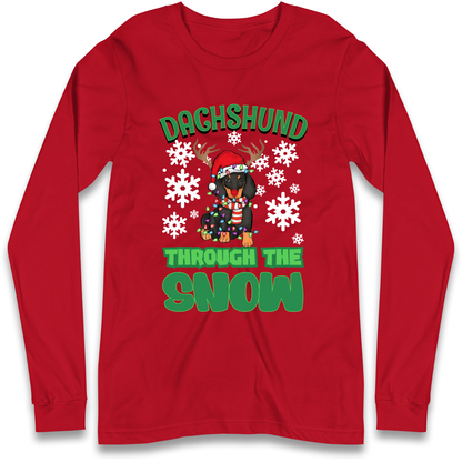 Dachshund Through The Snow Christmas Longsleeve T Shirt