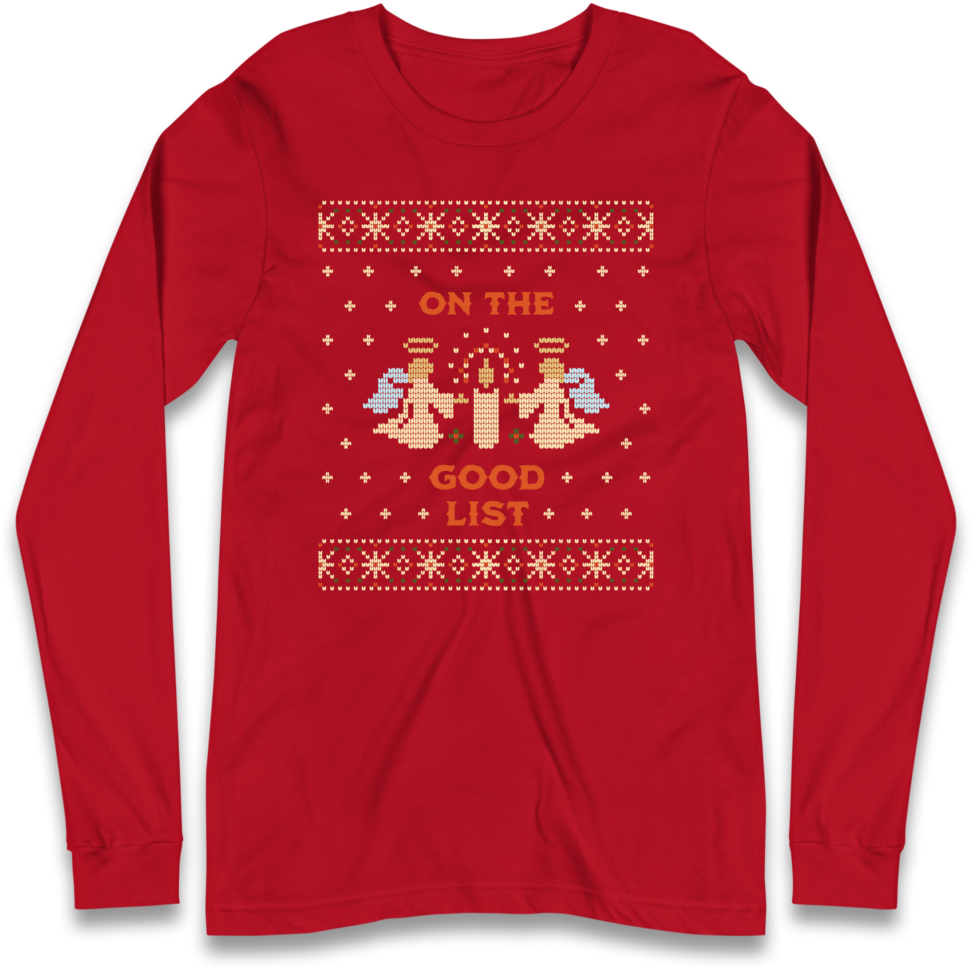 On The Good List Christmas Longsleeve T Shirt