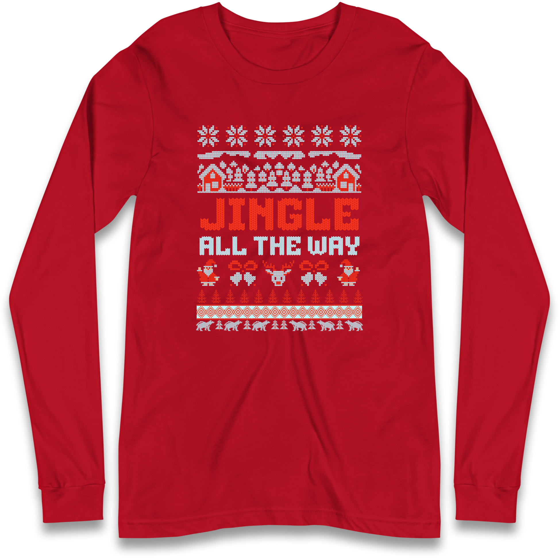 Jingle All The Way Christmas Longsleeve T Shirt