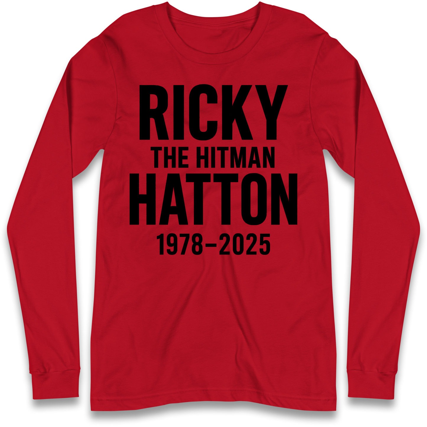 Ricky The Hitman Hatton 1978 2025 Longsleeve T Shirt