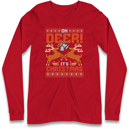 Oh Deer its Christmas Longsleeve T Shirt