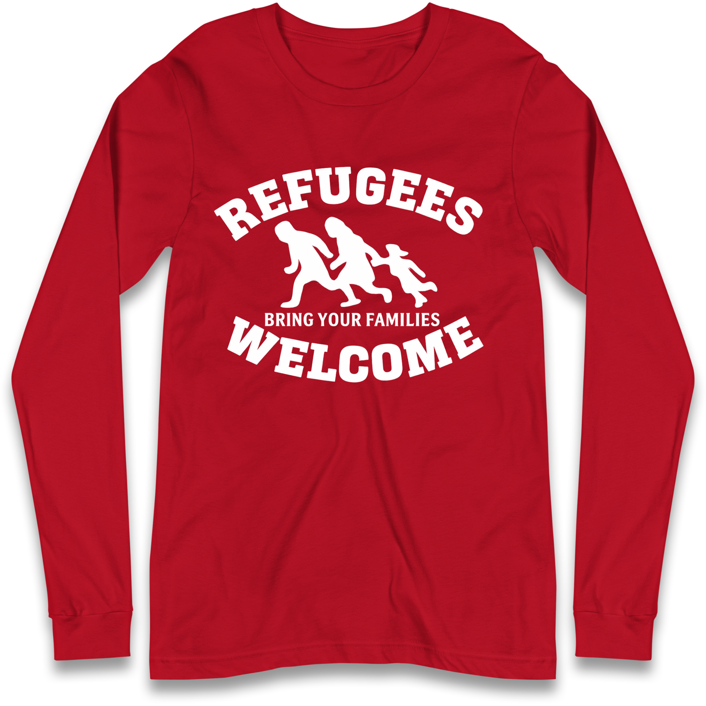 Welcome Refugees Longsleeve T Shirt