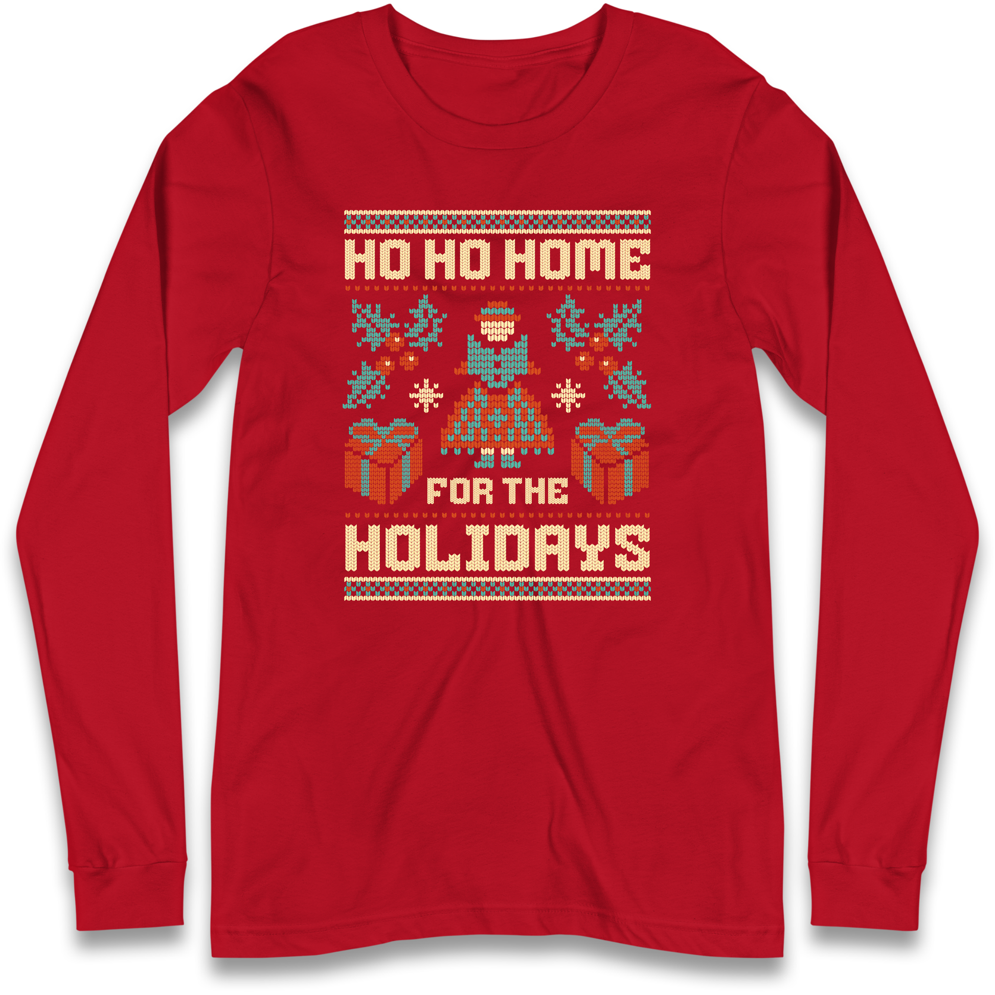 HO HO Home For the Holidays Christmas Longsleeve T Shirt