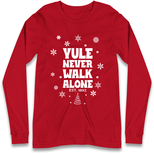 Yule Never Walk Alone Liverpool Christmas Longsleeve T Shirt