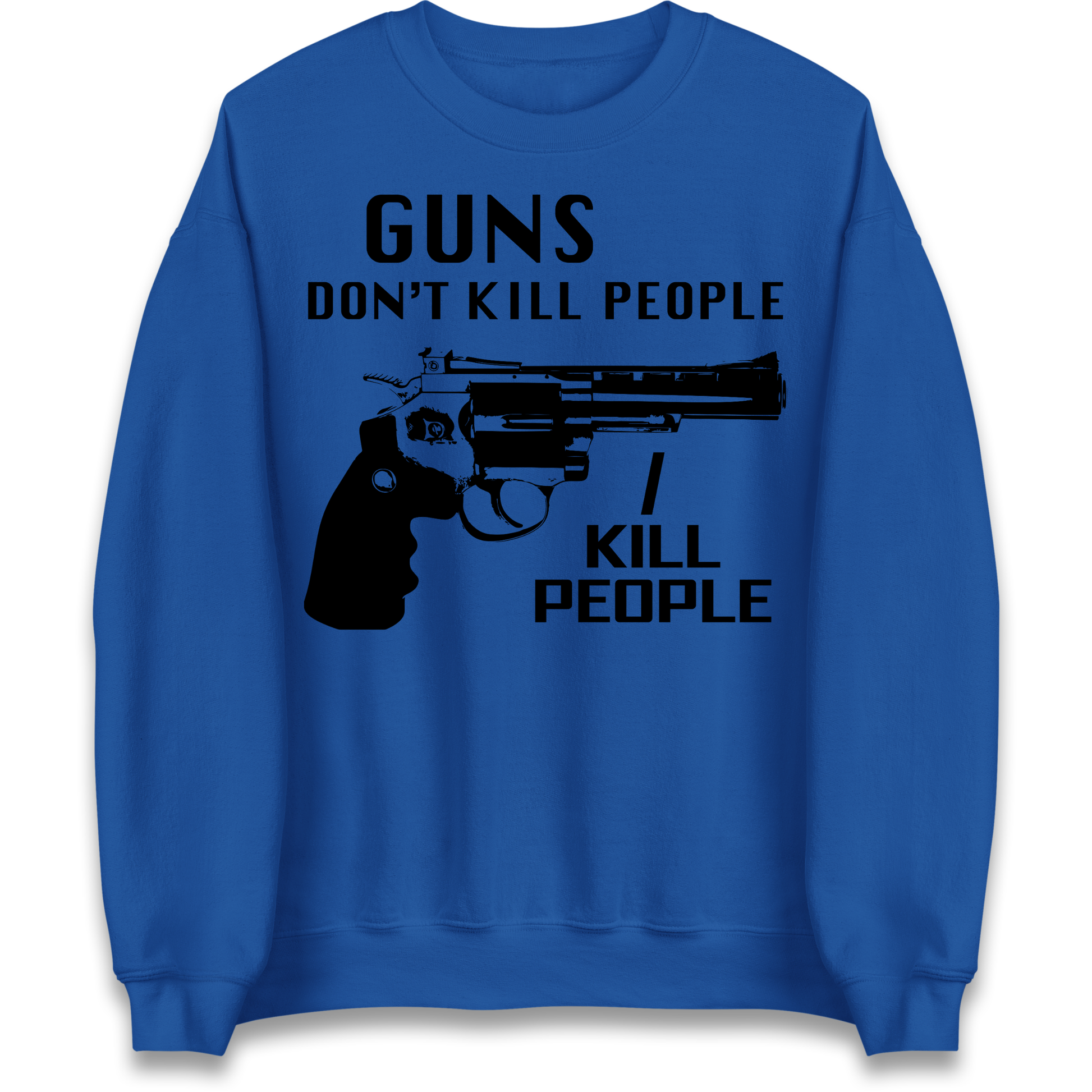 Guns Don’t Kill People Jumper