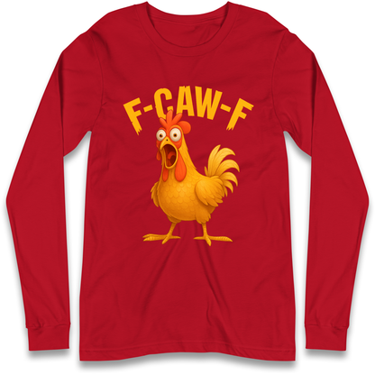 FCAWF Chicken Longsleeve T Shirt