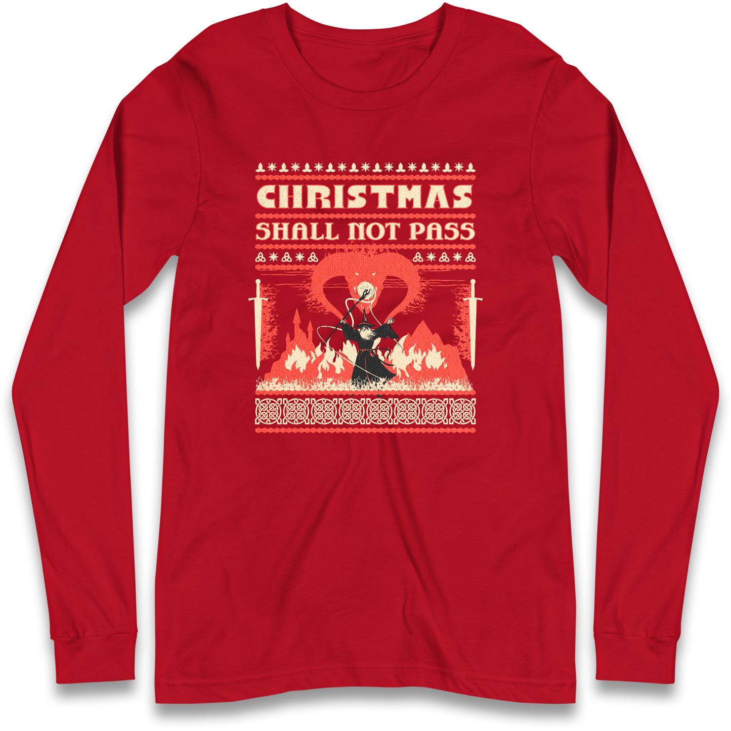 Christmas Shall Not Pass Longsleeve T Shirt