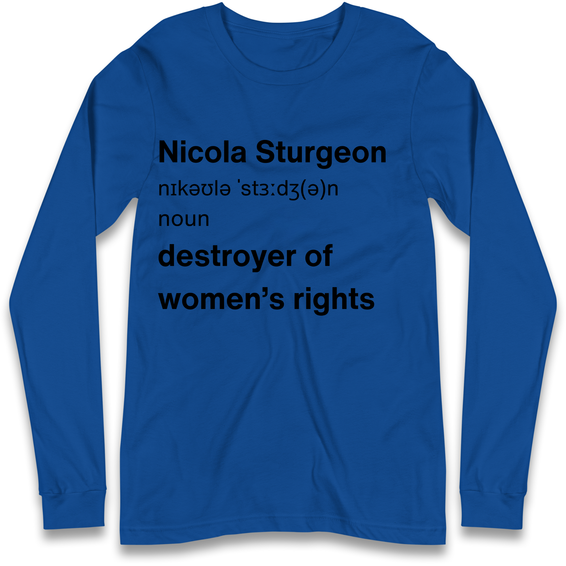 JK Rowling Nicola Sturgeon T Shirt Longsleeve T Shirt