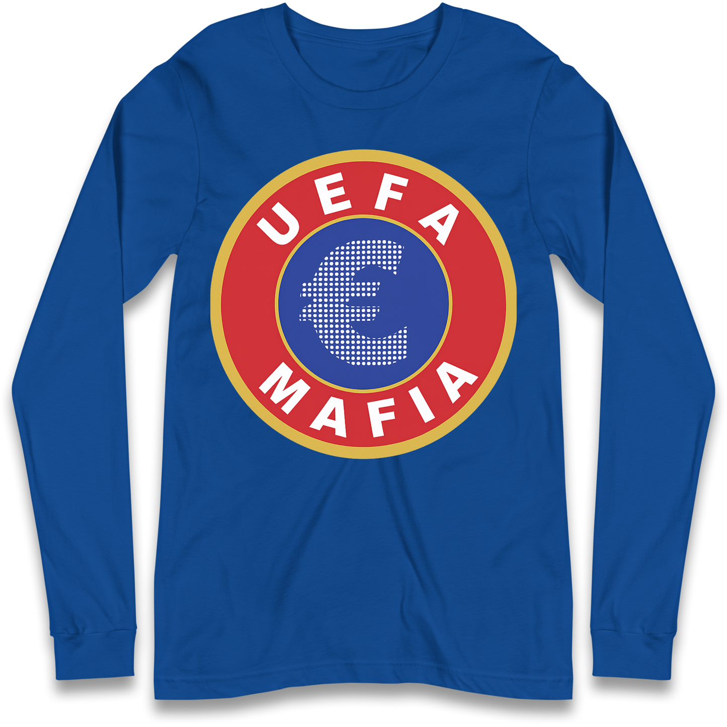 UEFA Mafia Longsleeve T Shirt