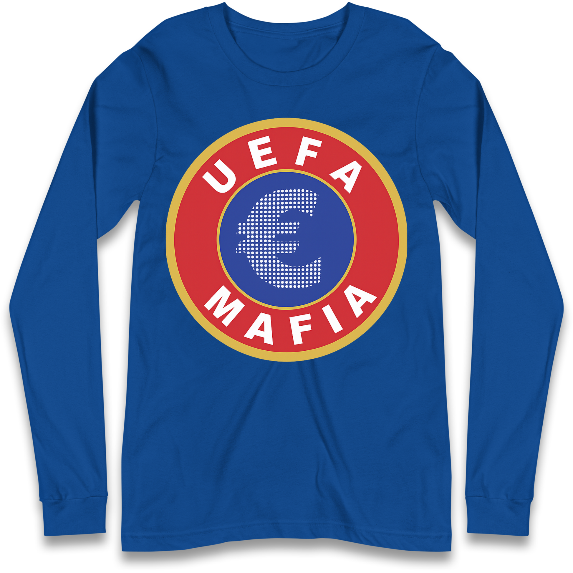 UEFA Mafia Longsleeve T Shirt