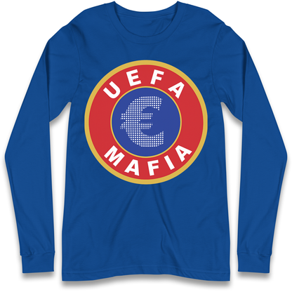 UEFA Mafia Longsleeve T Shirt