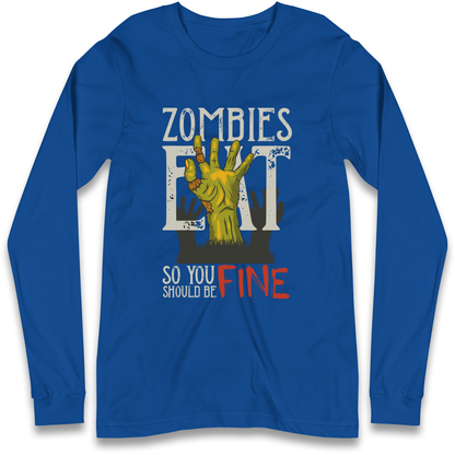 Zombies Eat Longsleeve T Shirt