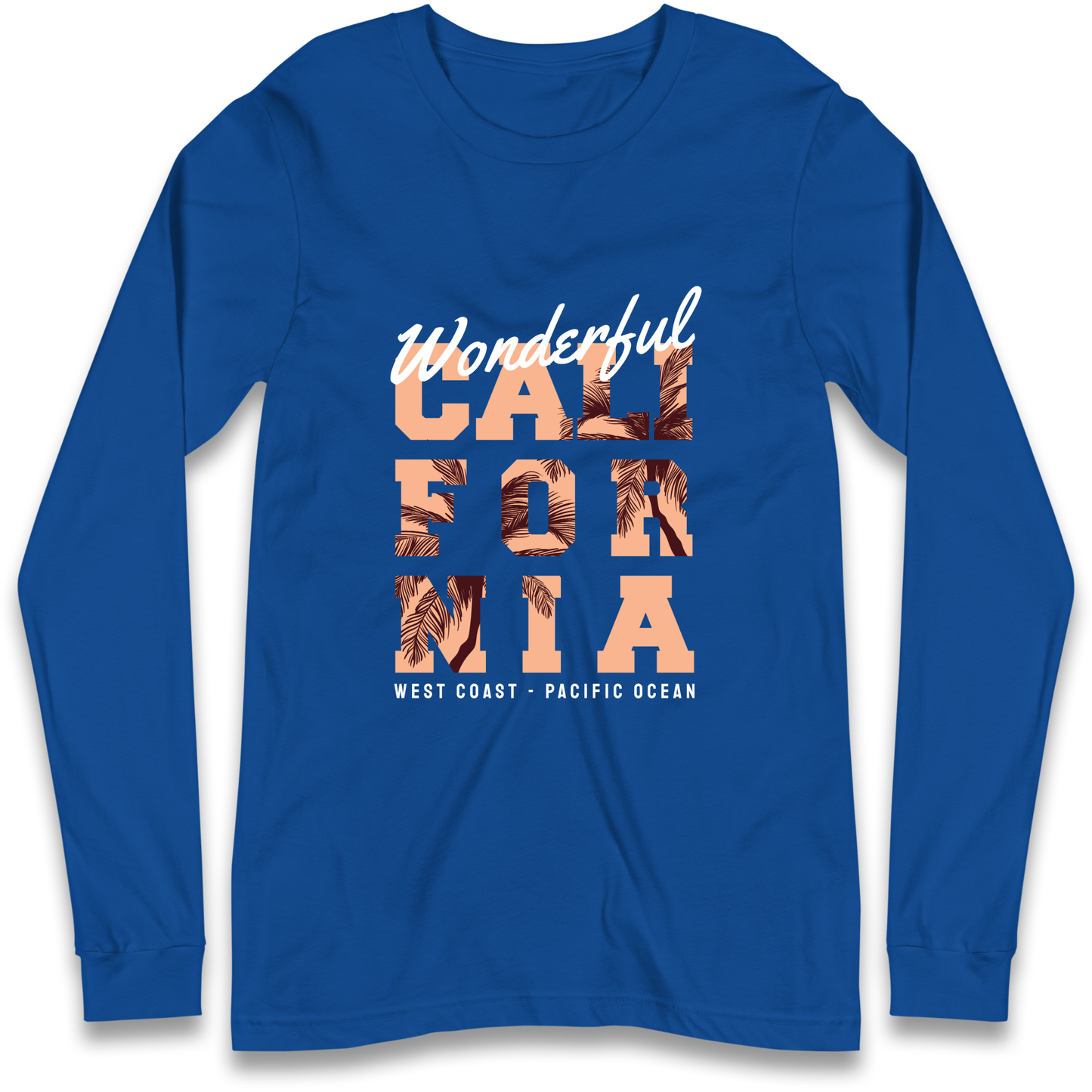 Wonderful California Longsleeve T Shirt