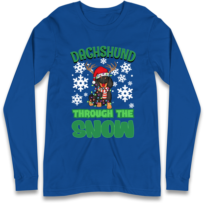 Dachshund Through The Snow Christmas Longsleeve T Shirt