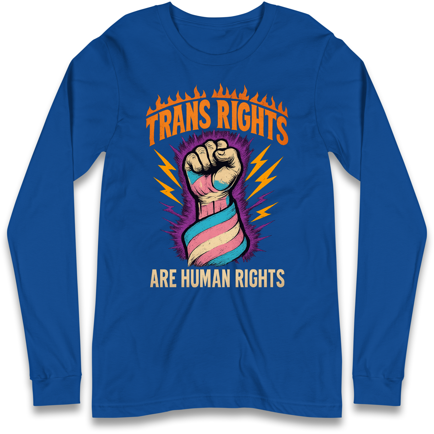 Trans Rights Are Human Rights Longsleeve T Shirt