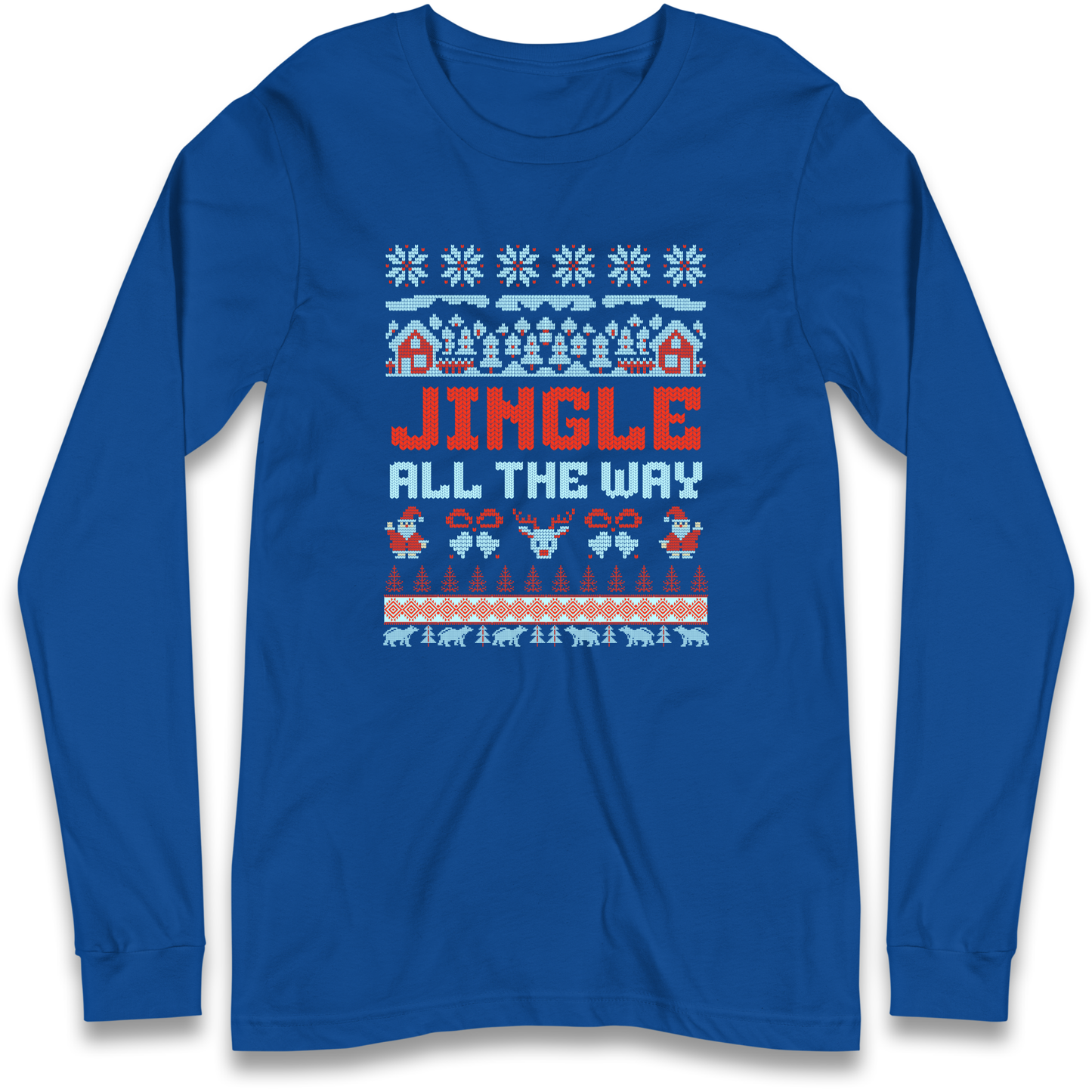 Jingle All The Way Christmas Longsleeve T Shirt