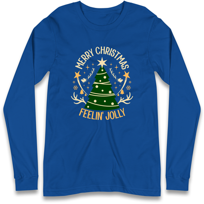 Merry Christmas Feeling Jolly Christmas Longsleeve T Shirt