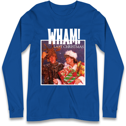 Wham Last Xmas Longsleeve T Shirt 