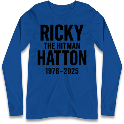 Ricky The Hitman Hatton 1978 2025 Longsleeve T Shirt